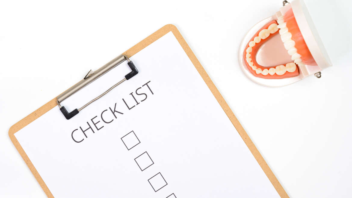 Keep this checklist handy to ensure a healthy smile